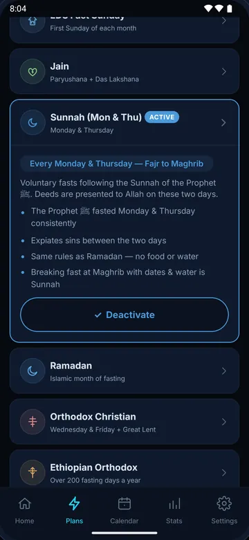 Fasten’s Plans screen: the Sunnah tradition marked Active and opened to show its rule, every Monday and Thursday from Fajr to Maghrib, a short description and a Deactivate button, with Jain, Ramadan, Orthodox Christian and Ethiopian Orthodox in the list around it.
